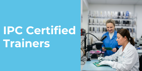 Texcel Invests in IPC-7711/7721 Certified IPC Trainers to Deliver Higher Quality Electronics Manufacturing
